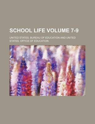 Book cover for School Life Volume 7-9