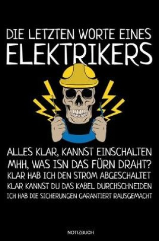 Cover of Die Letzten Worte Eines Elektrikers