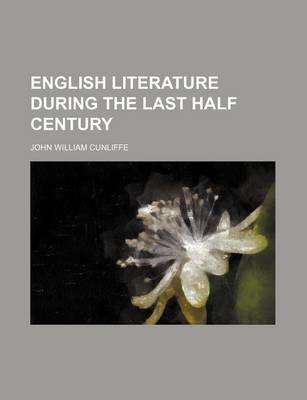 Book cover for English Literature During the Last Half Century