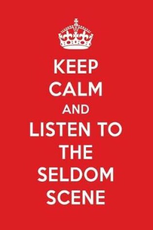 Cover of Keep Calm and Listen to the Seldom Scene