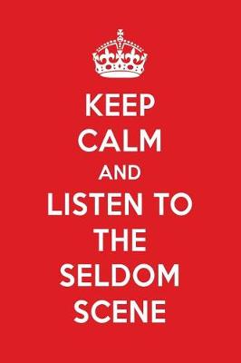 Book cover for Keep Calm and Listen to the Seldom Scene