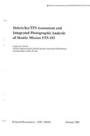 Cover of Debris/Ice/Tps Assessment and Integrated Photographic Analysis of Shuttle Mission Sts-103