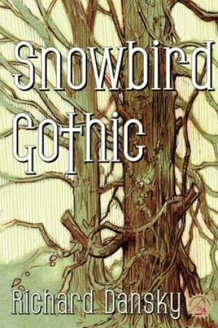 Cover of Snowbird Gothic