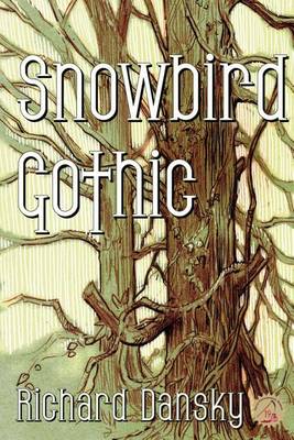 Book cover for Snowbird Gothic