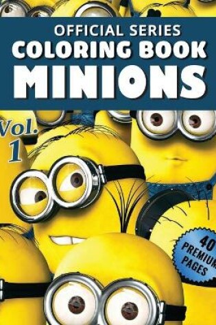 Cover of Minions Coloring Book Vol1