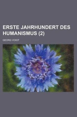 Cover of Erste Jahrhundert Des Humanismus (2)