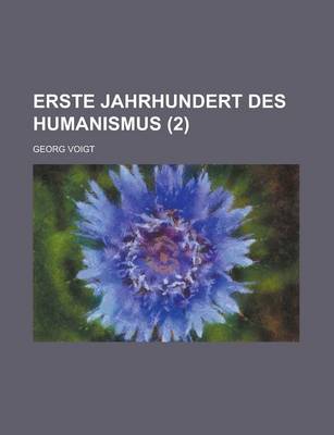 Book cover for Erste Jahrhundert Des Humanismus (2)