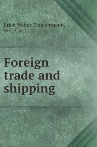 Cover of Foreign trade and shipping