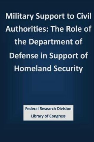 Cover of Military Support to Civil Authorities