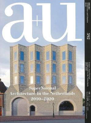 Cover of A+u 592 20:01 Supernormal Architecture In The Netherlands 2010-2020