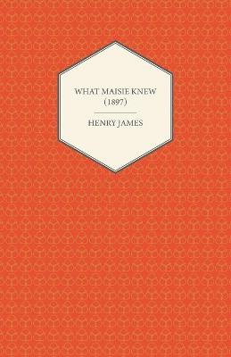 Book cover for What Maisie Knew (1897)