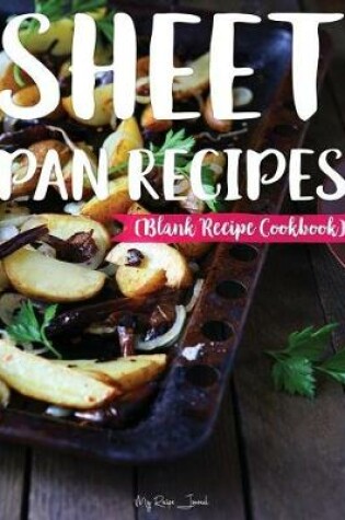 Cover of Sheet Pan Recipes