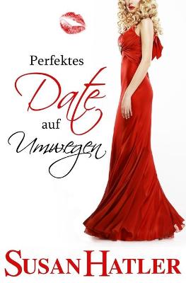 Book cover for Perfektes Date auf Umwegen