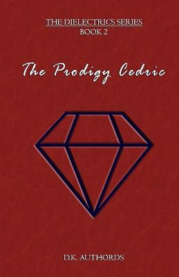 Book cover for The Prodigy Cedric