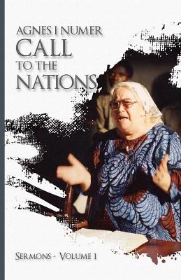 Book cover for Agnes I. Numer - A Call to The Nations