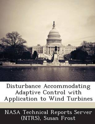 Book cover for Disturbance Accommodating Adaptive Control with Application to Wind Turbines