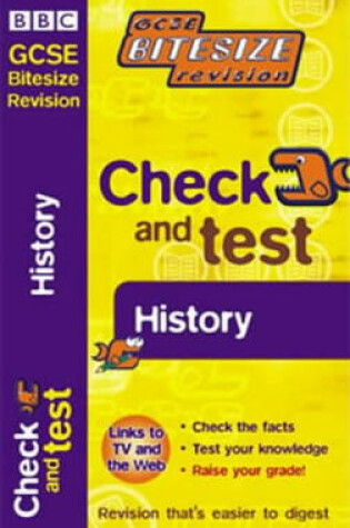 Cover of GCSE BITESIZE REVISION CHECK & TEST HISTORY