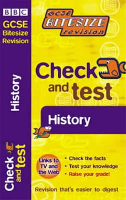 Book cover for GCSE BITESIZE REVISION CHECK & TEST HISTORY