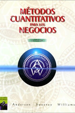 Cover of Metodos Cuantitativos Para La Administracion (Spanish Translation of Quantitative Methods for Business, 7e [0-538-87601-8])