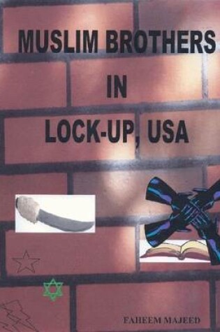 Cover of Muslim Brothers In Lock-Up, USA