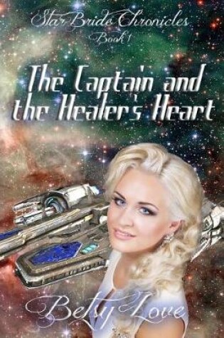 Cover of The Captain and the Healer's Heart