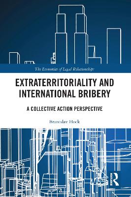 Book cover for Extraterritoriality and International Bribery