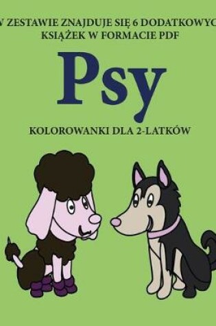 Cover of Kolorowanki dla 2-latków (Psy)