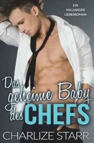 Cover of Das Geheime Baby Des Chefs