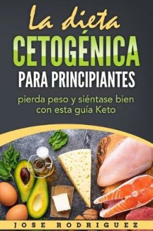 Cover of La dieta cetogénica para principiantes