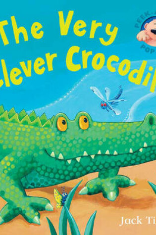 Cover of The Very Clever Crocodile