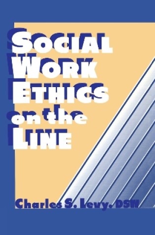 Cover of Social Work Ethics on the Line