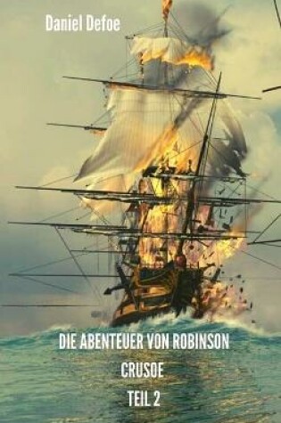 Cover of Die Abenteuer Von Robinson Crusoe Teil 2