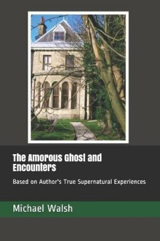 Cover of The Amorous Ghost and Encounters