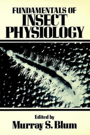 Cover of Fundamentals of Insect Physiology