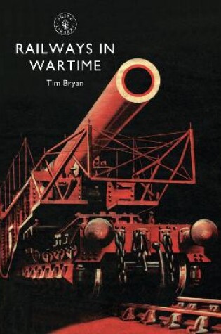 Cover of Railways in Wartime