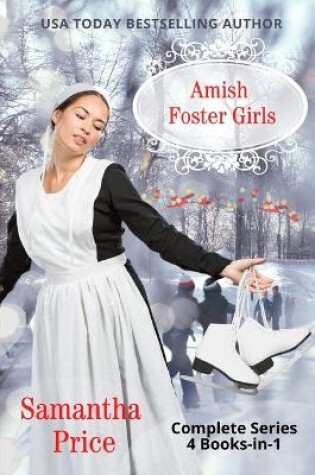 Cover of Amish Foster Girls 4 Books-in-1