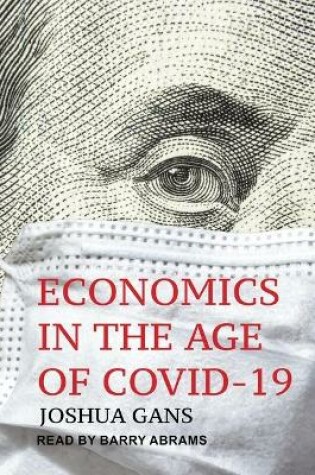 Cover of Economics in the Age of Covid-19