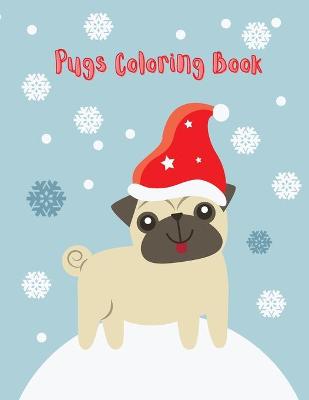 Book cover for Pugs Coloring Book