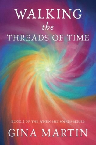 Cover of Walking the Threads of Time