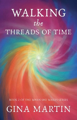 Cover of Walking the Threads of Time