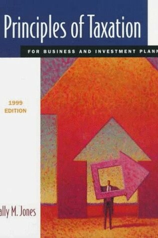 Cover of Principles of Taxation for Business and Investment Planning