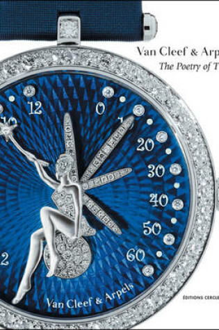 Cover of Van Cleef & Arpels: the Poetry of Time