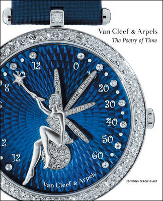 Book cover for Van Cleef & Arpels: the Poetry of Time