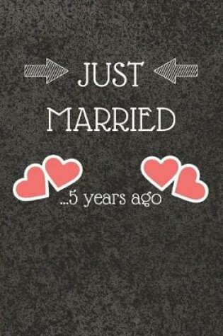 Cover of Just Married 5 Years Ago