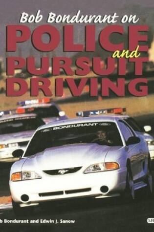 Cover of Bob Bondurant on Police and Pursuit Driving