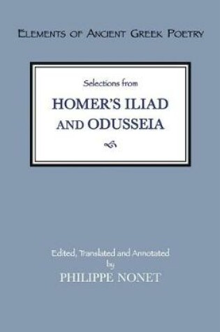 Cover of Selections from Homer's Iliad and Odusseia