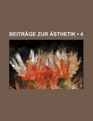 Book cover for Beitrage Zur Asthetik (4)