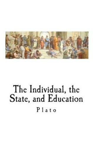 Cover of The Individual, the State, and Education