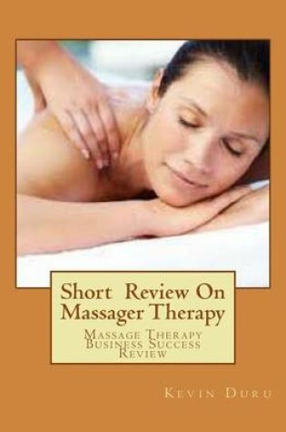 Cover of Short Review on Massager Therapy