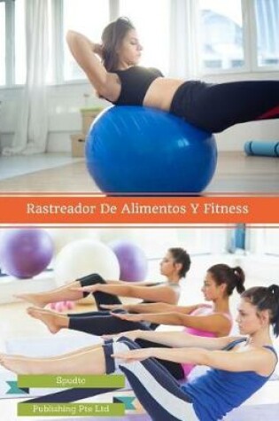 Cover of Rastreador De Alimentos Y Fitness